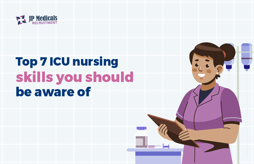 2024 Top 7 ICU nursing skills you should be aware of