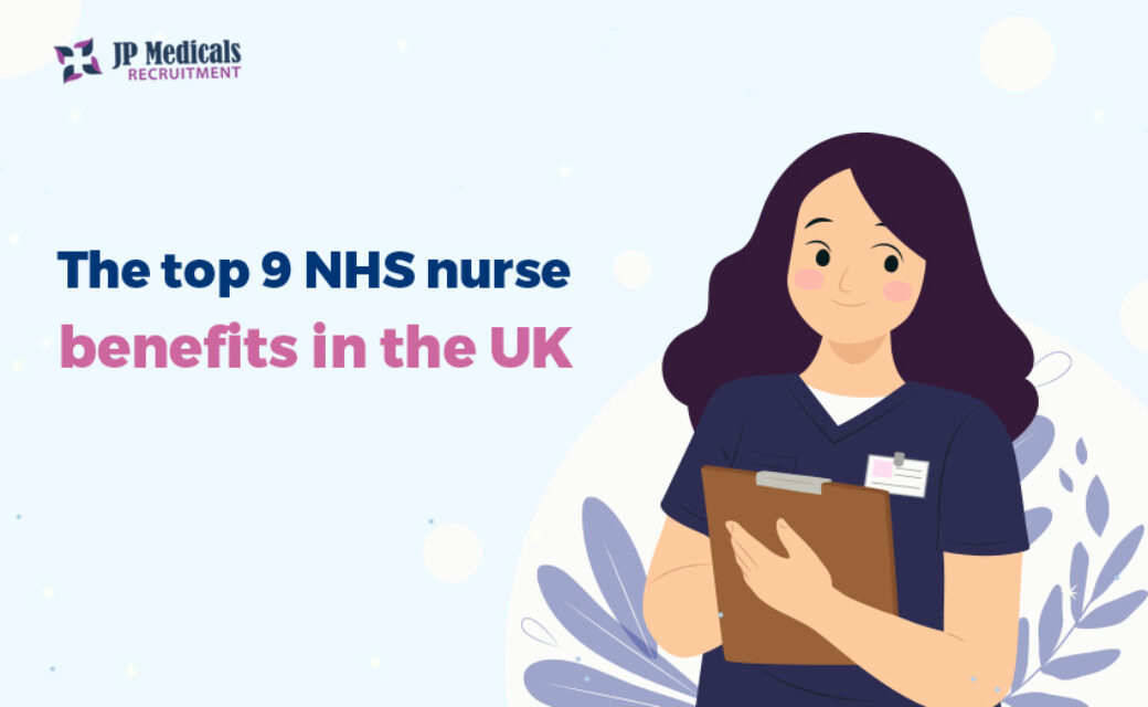 The top 9 NHS nurse benefits in the UK in 2024