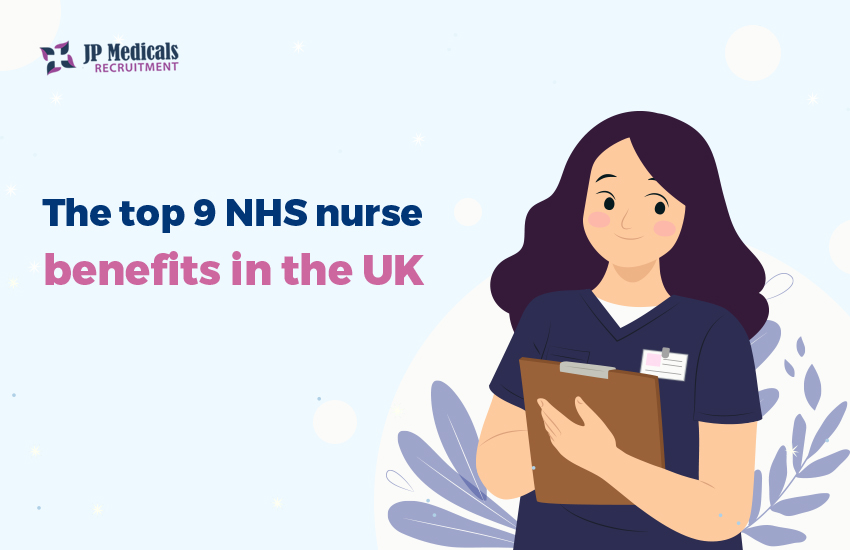 The top 9 NHS nurse benefits in the UK in 2024