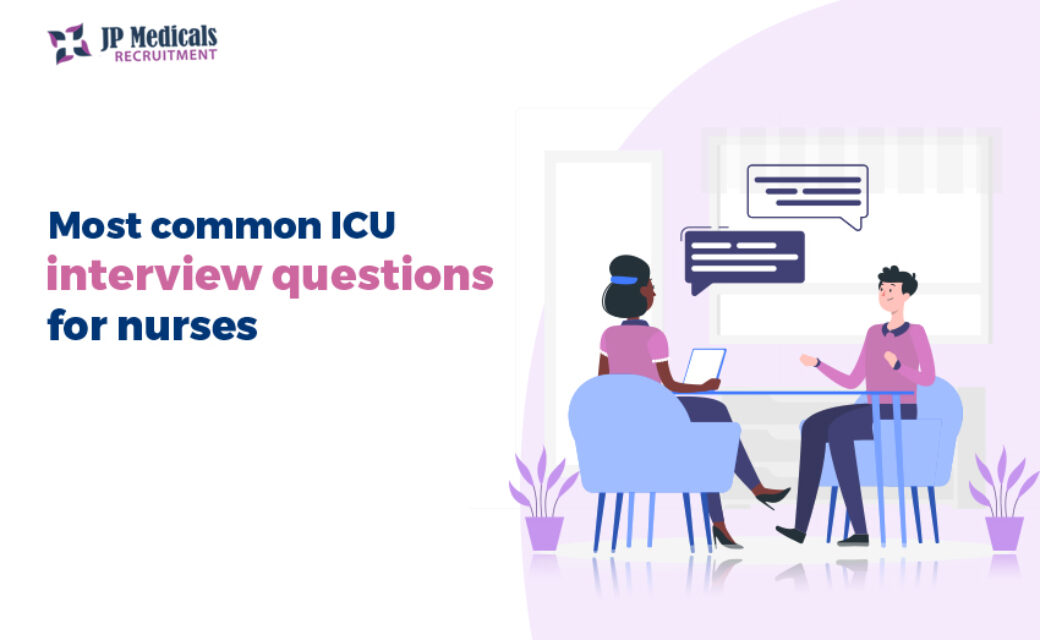 Most common ICU interview questions for nurses