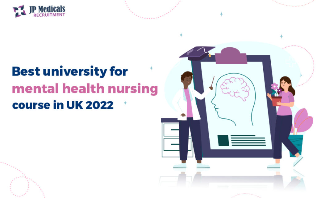 Best university for mental health nursing course in UK 2024