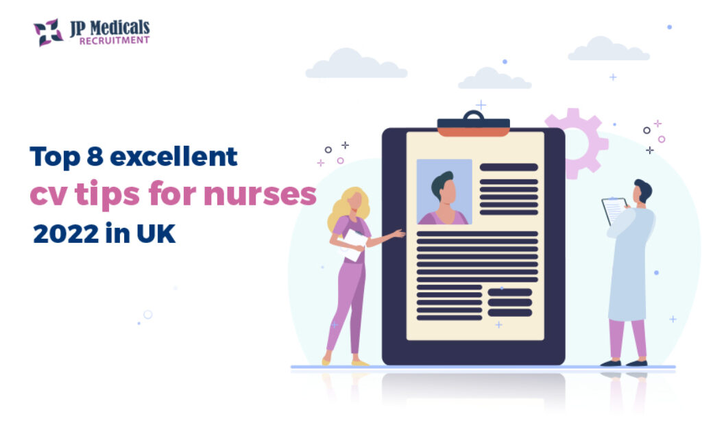 Top 8 excellent CV tips for [Nurses 2024 in UK]