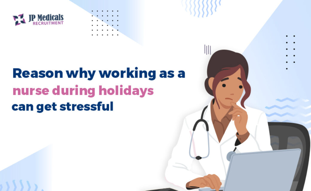 Reason why working as a nurse during holidays can get stressful 2024