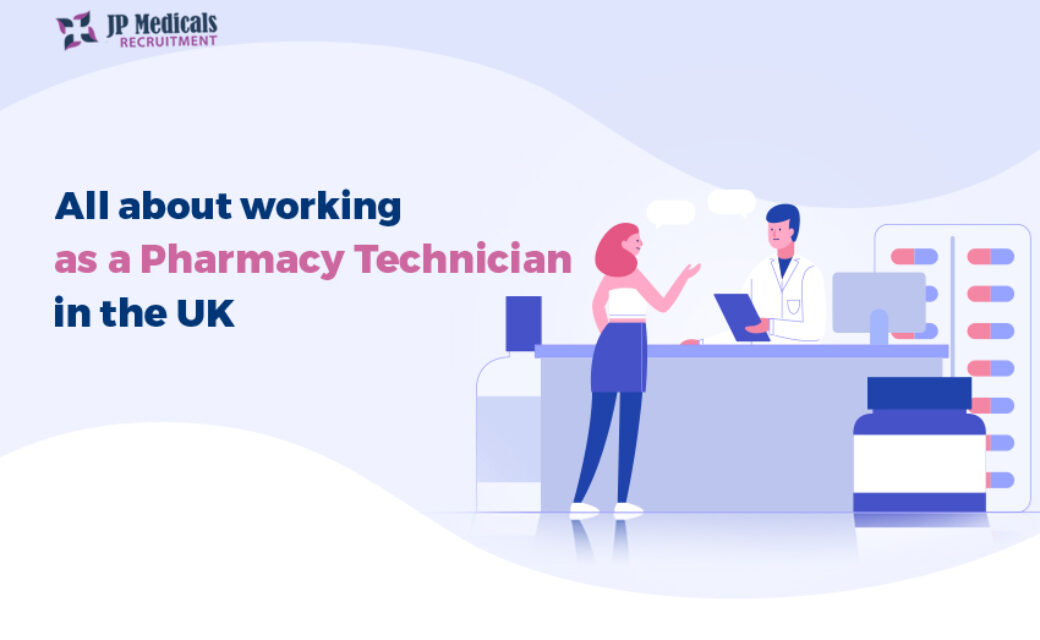 All about working as a Pharmacy Technician in the UK 2024