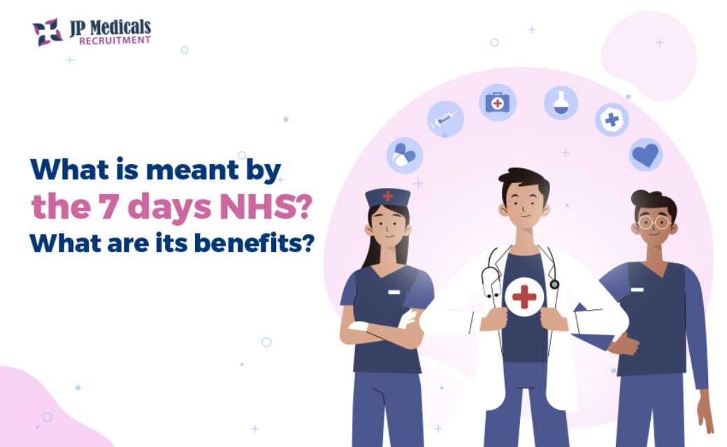 What is meant by the 7 days NHS? What are its benefits?