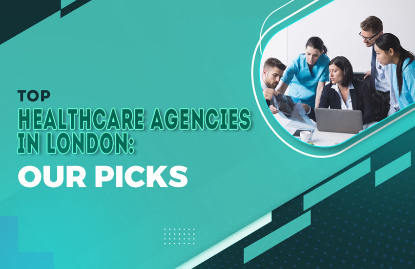 Which is the best healthcare agencies in London online
