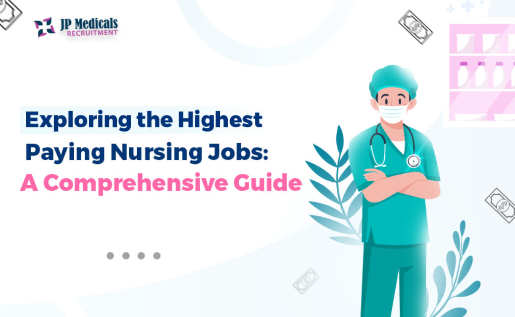 Highest Paying Nursing Jobs: The Nursing Pay Guide