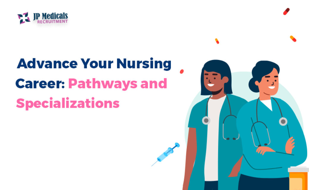 Nursing Career Pathways and Specializations