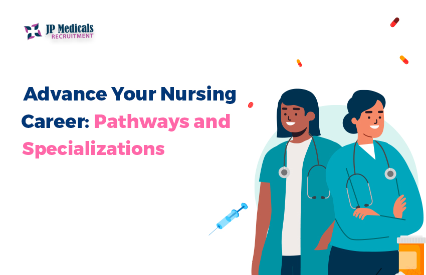 Nursing Career Pathways and Specializations